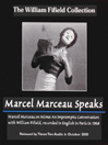 Marcel Marceau Speaks